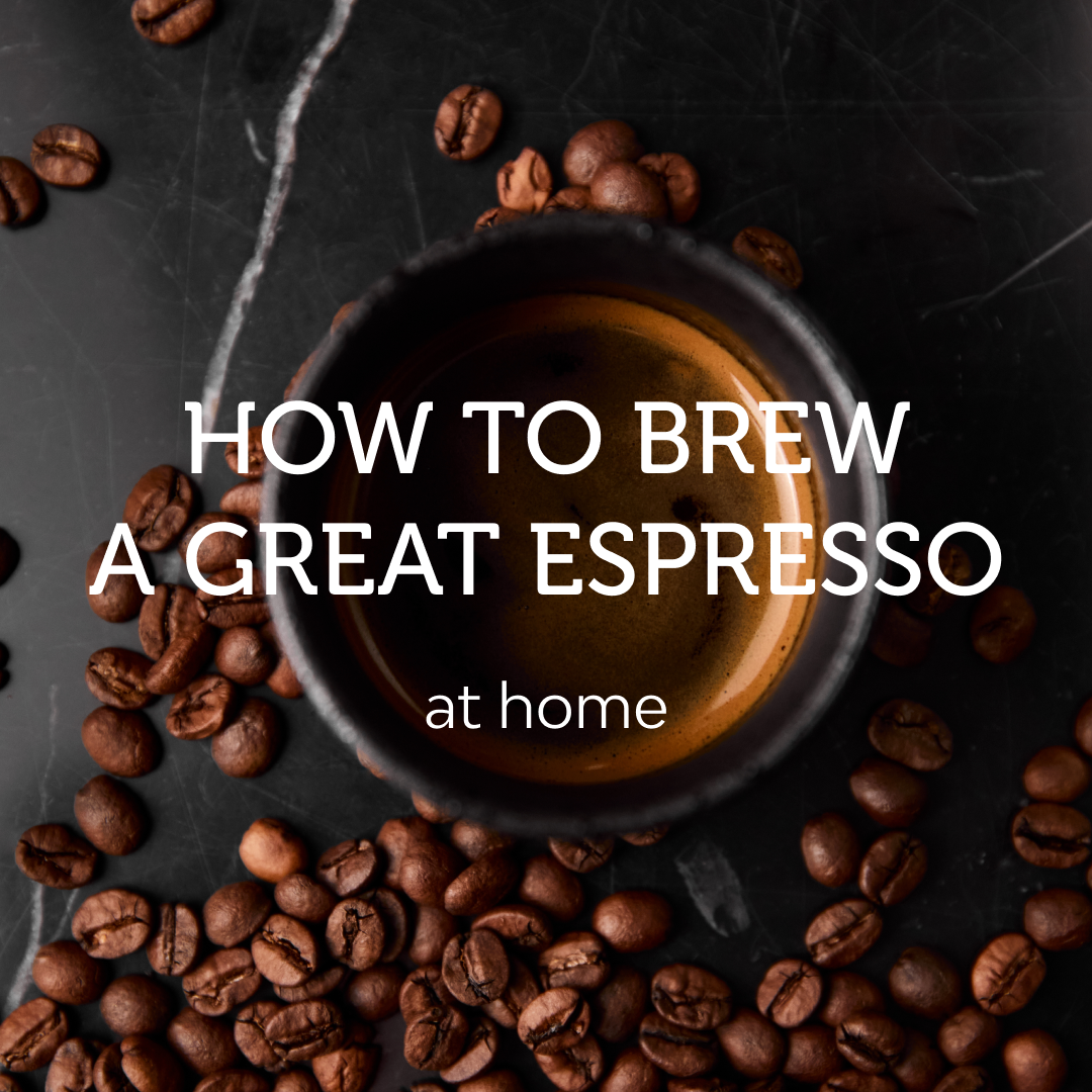 How to Brew a Great Espresso at Home?